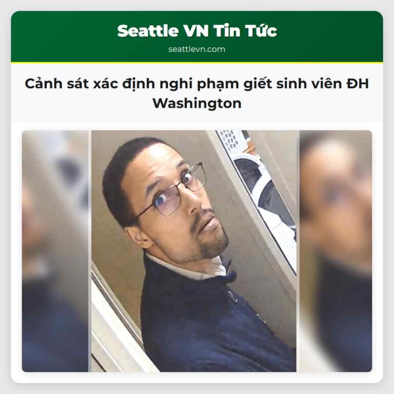 Cảnh sát xác định nghi phạm giết sinh viên ĐH Washington