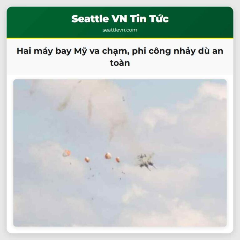 Hai máy bay Mỹ va chạm phi công nhảy dù an toàn