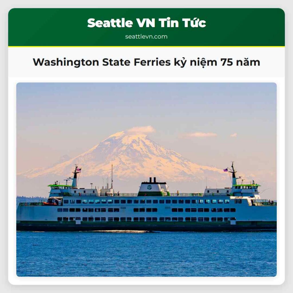 Washington State Ferries kỷ niệm 75 năm