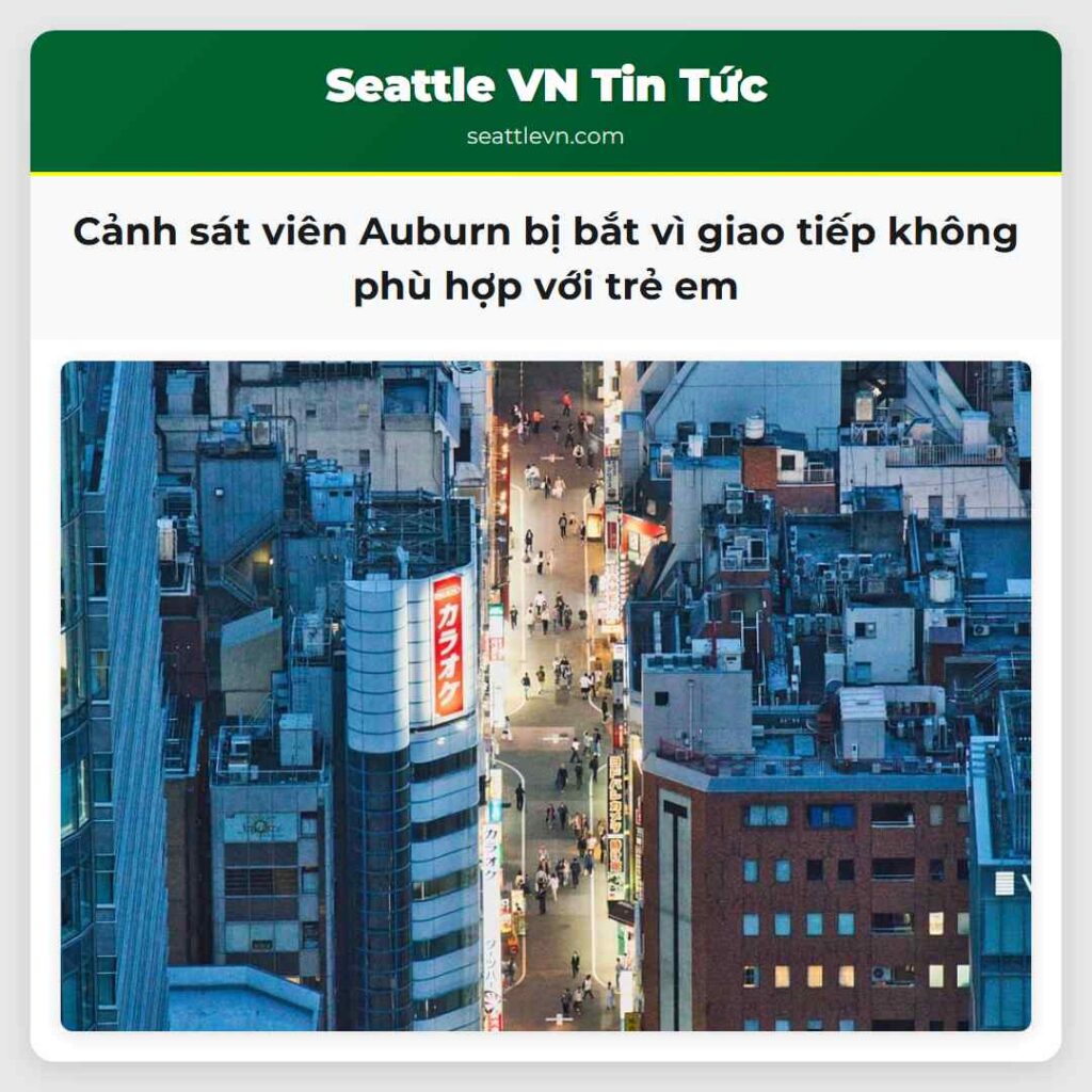 Cảnh sát viên Auburn bị bắt vì giao tiếp không