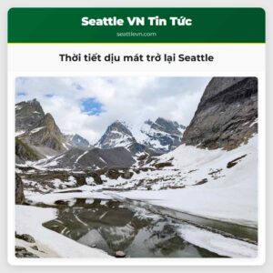 Thời tiết dịu mát trở lại Seattle