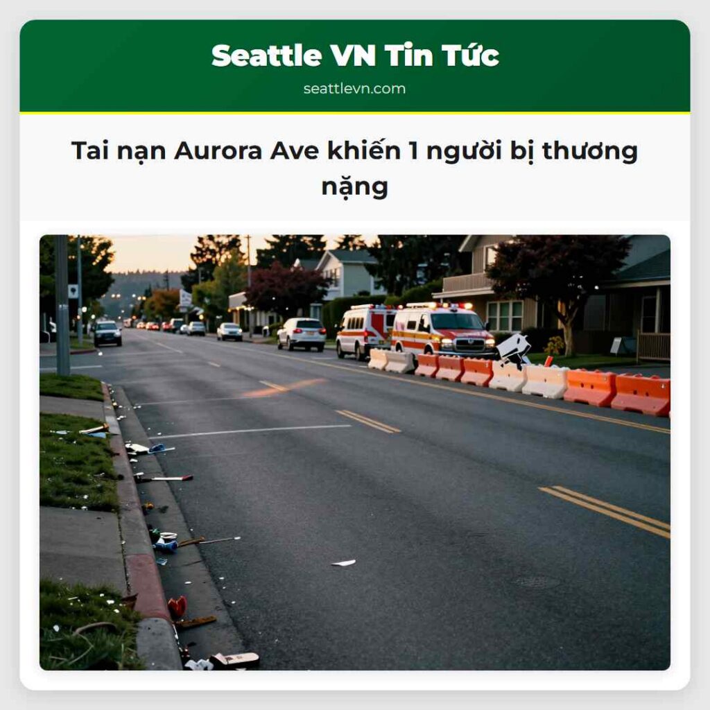 Tai nạn Aurora Ave khiến 1 người bị thương nặng