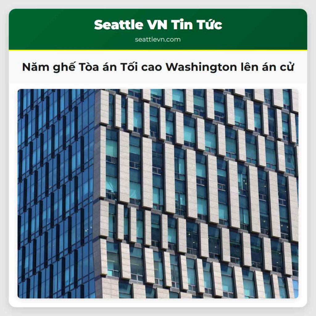 Năm ghế Tòa án Tối cao Washington lên án cử