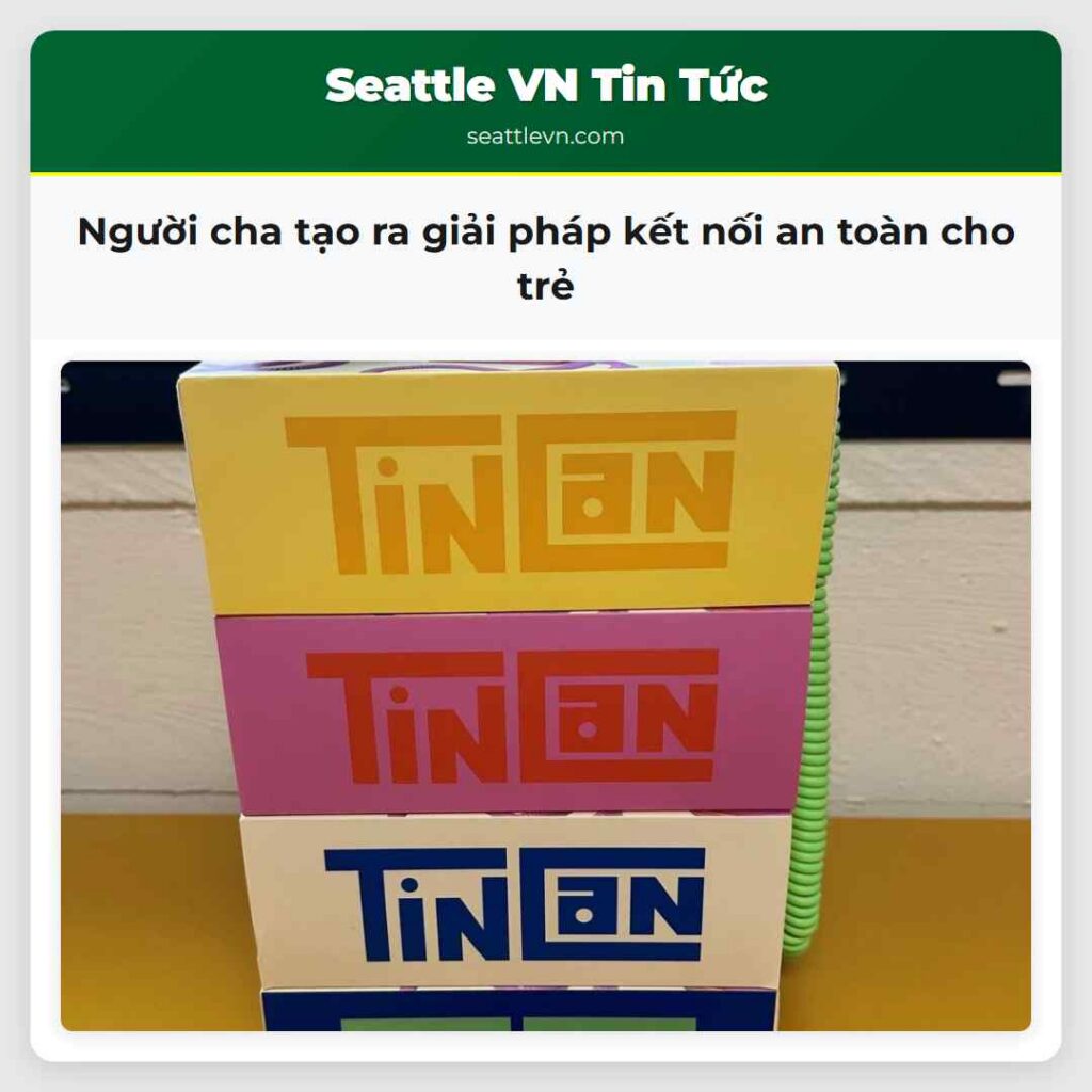 Người cha tạo ra giải pháp kết nối an toàn cho trẻ