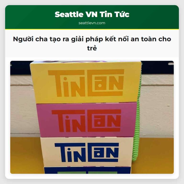 Người cha tạo ra giải pháp kết nối an toàn cho trẻ