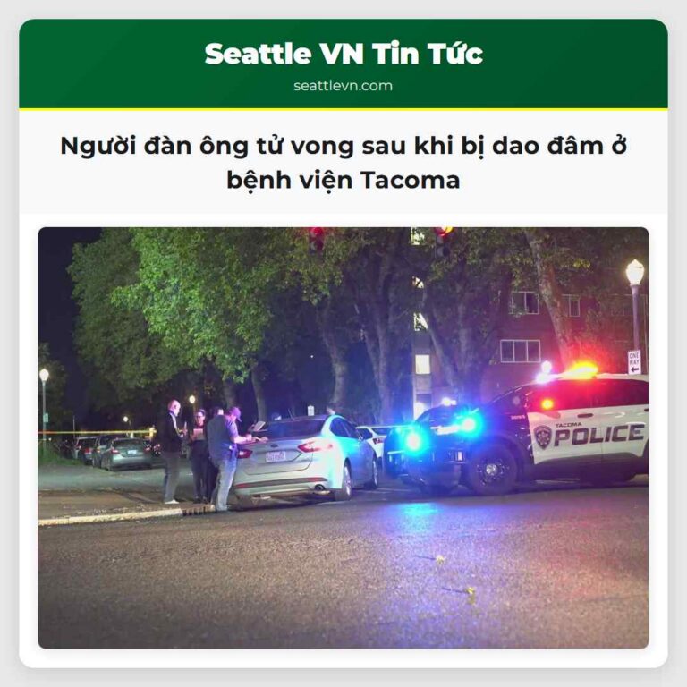 Người đàn ông tử vong sau khi bị dao đâm ở bệnh viện Tacoma