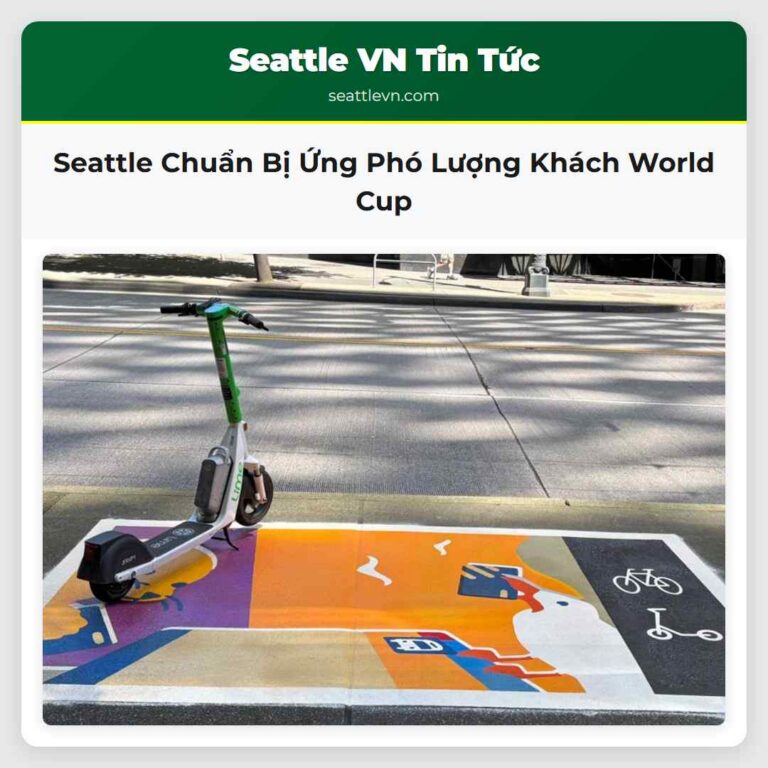 Seattle Chuẩn Bị Ứng Phó Lượng Khách World Cup