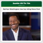 Đại học Washington trao học bổng Steve Pool