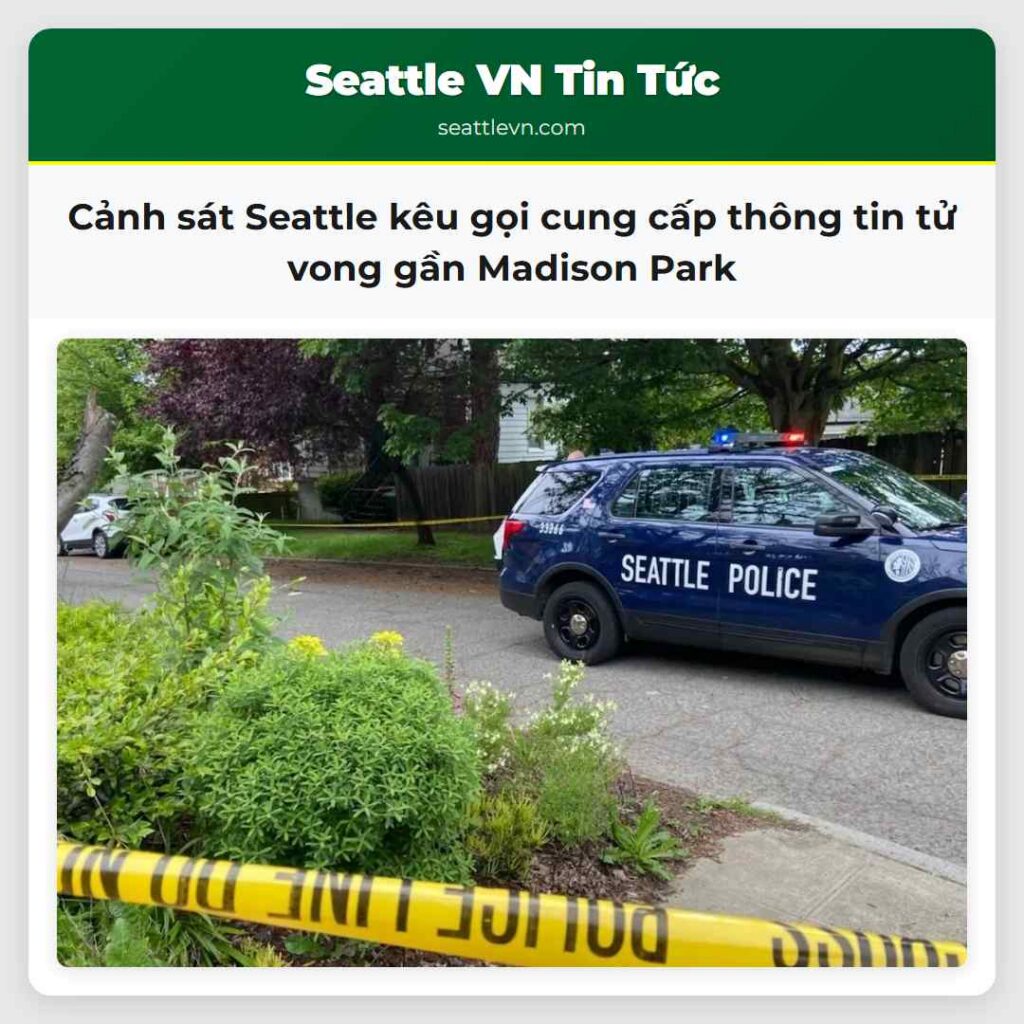Cảnh sát Seattle kêu gọi cung cấp thông tin tử