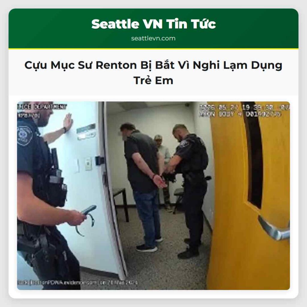 Cựu Mục Sư Renton Bị Bắt Vì Nghi Lạm Dụng Trẻ Em
