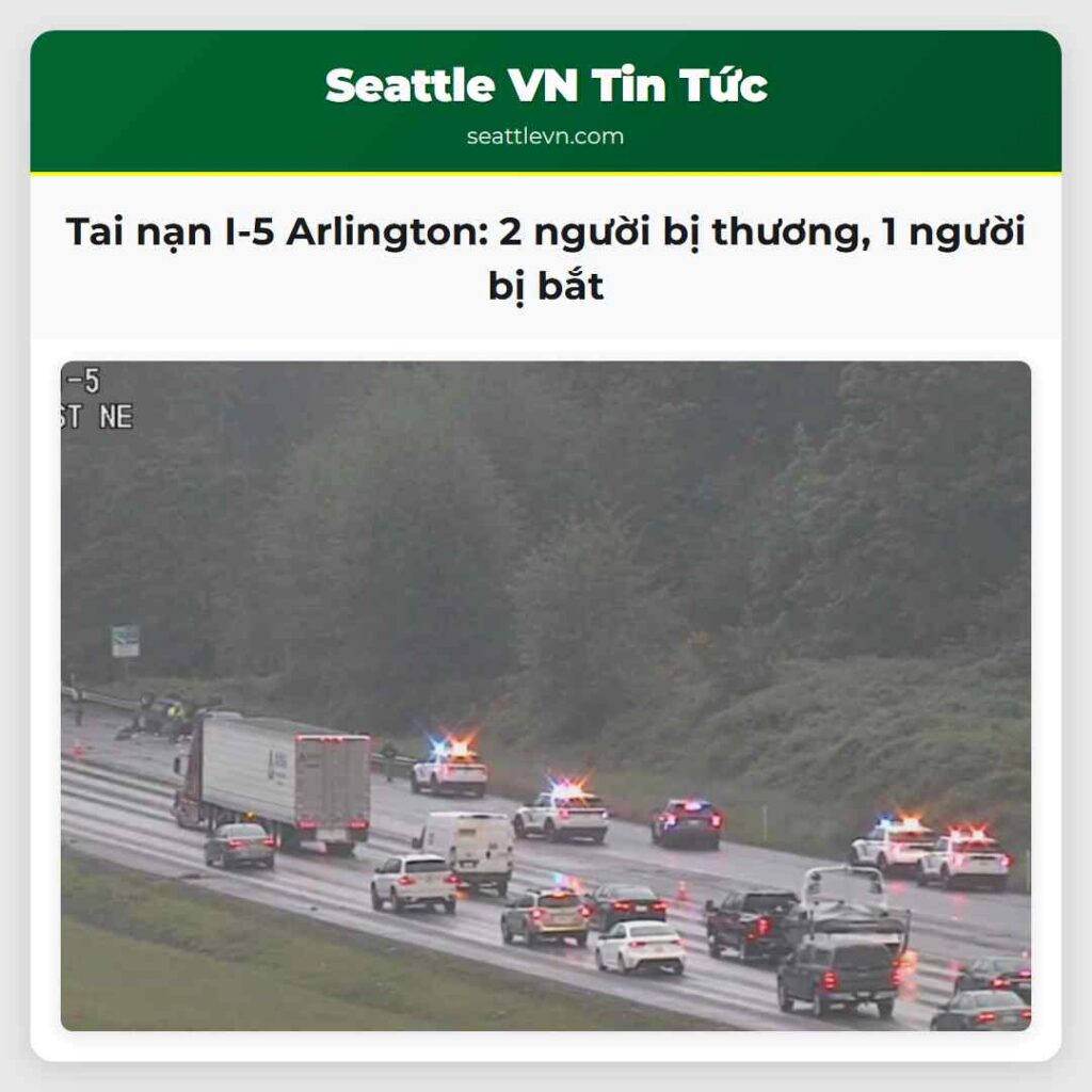 Tai nạn I-5 Arlington: 2 người bị thương, 1 người