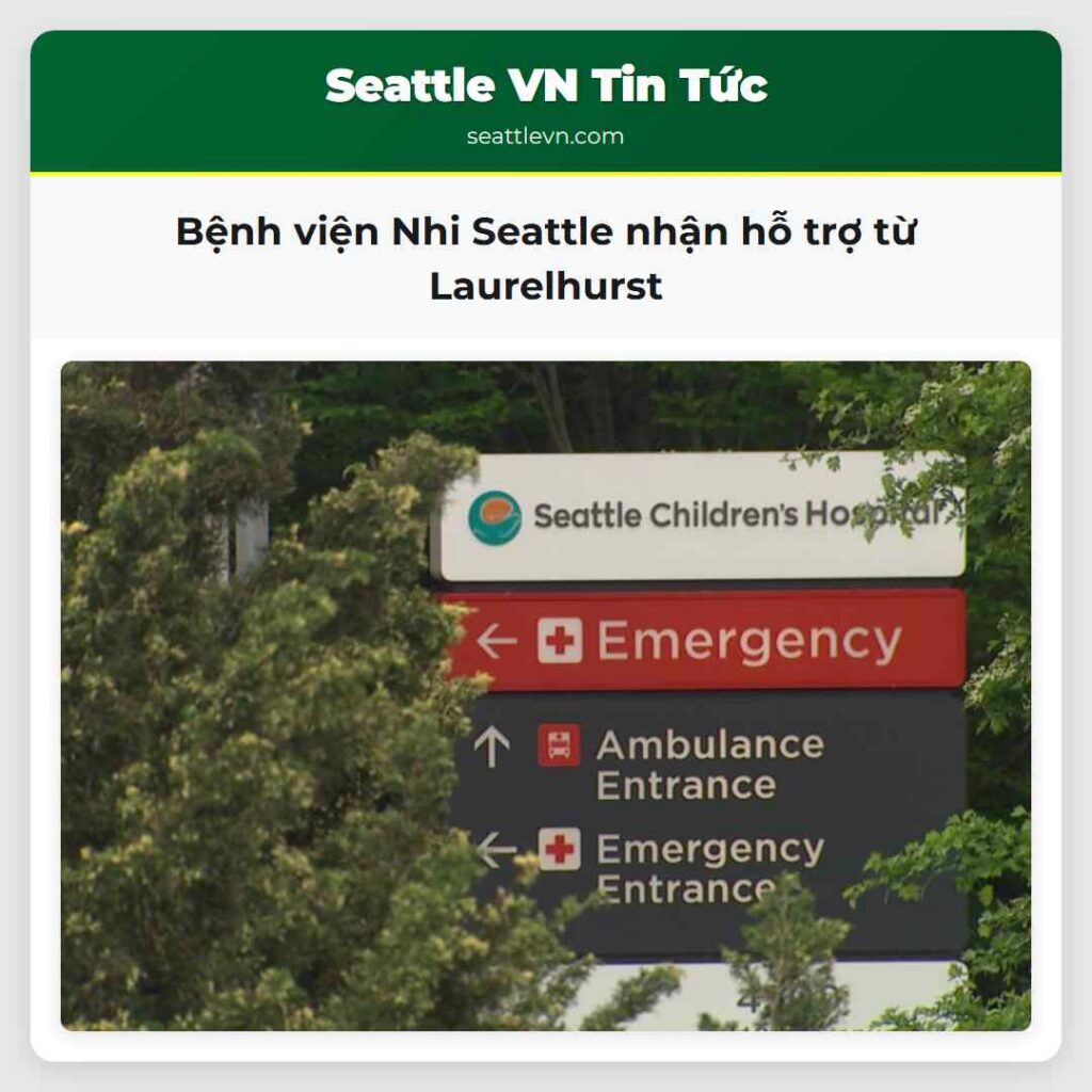 Bệnh viện Nhi Seattle nhận hỗ trợ từ Laurelhurst
