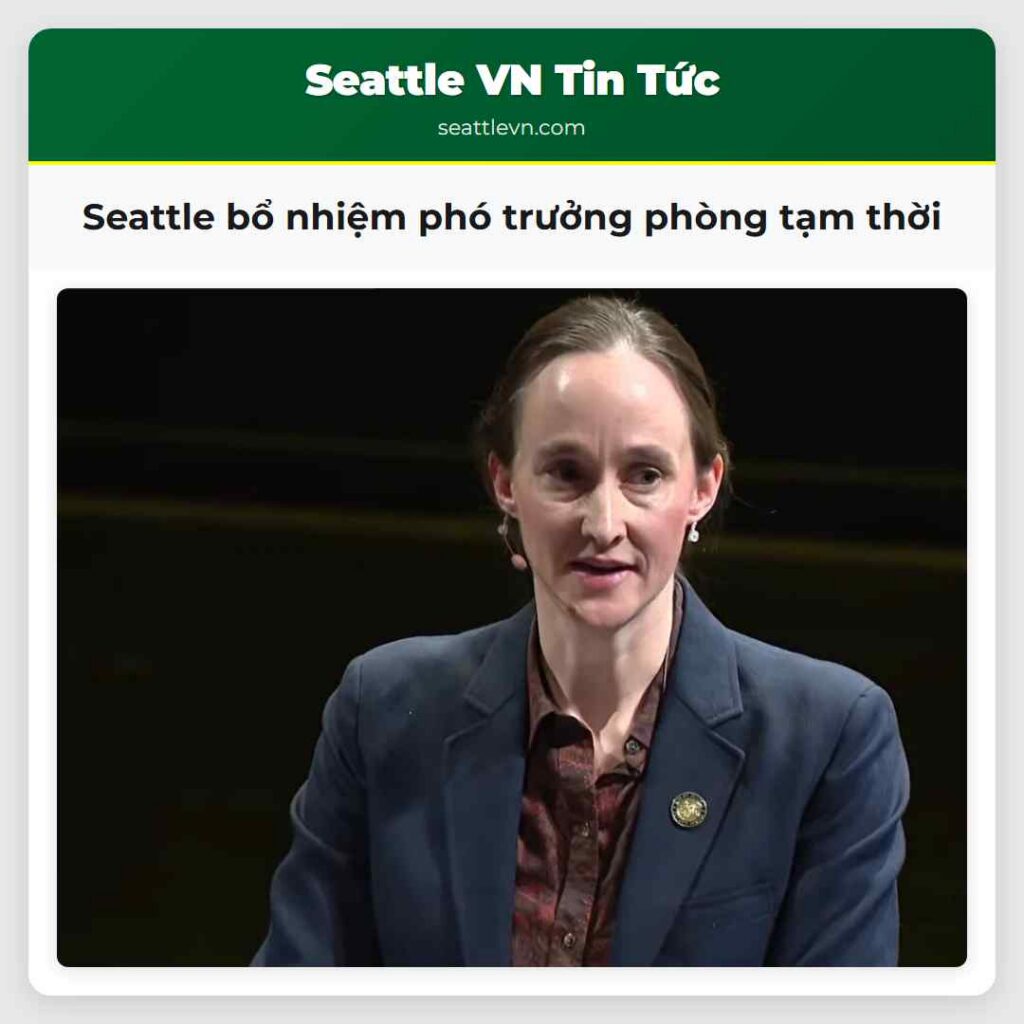 Seattle bổ nhiệm phó trưởng phòng tạm thời