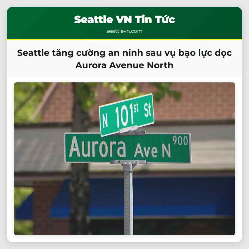 Seattle tăng cường an ninh sau vụ bạo lực dọc