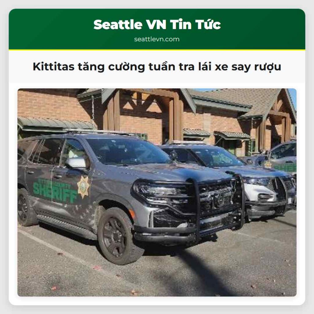 Kittitas tăng cường tuần tra lái xe say rượu
