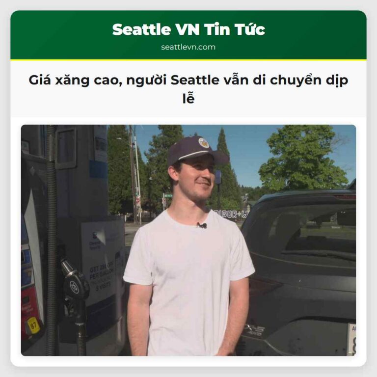 Giá xăng cao người Seattle vẫn di chuyển dịp lễ