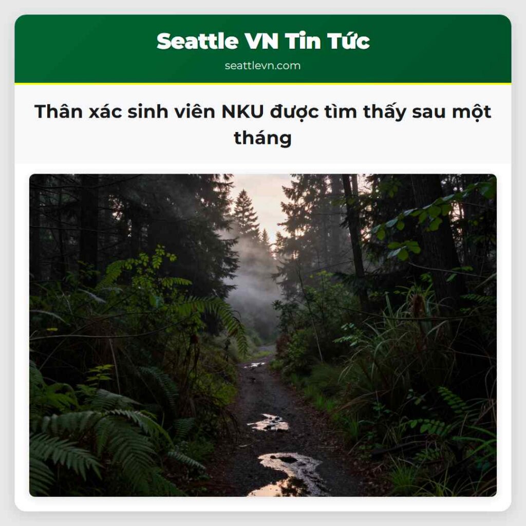Thân xác sinh viên NKU được tìm thấy sau một tháng