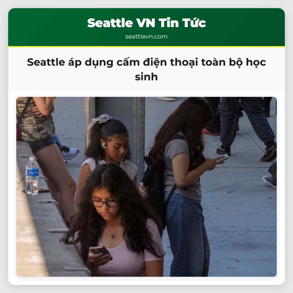 Seattle áp dụng cấm điện thoại toàn bộ học sinh