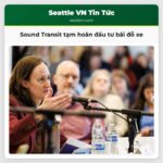 Sound Transit tạm hoãn đầu tư bãi đỗ xe