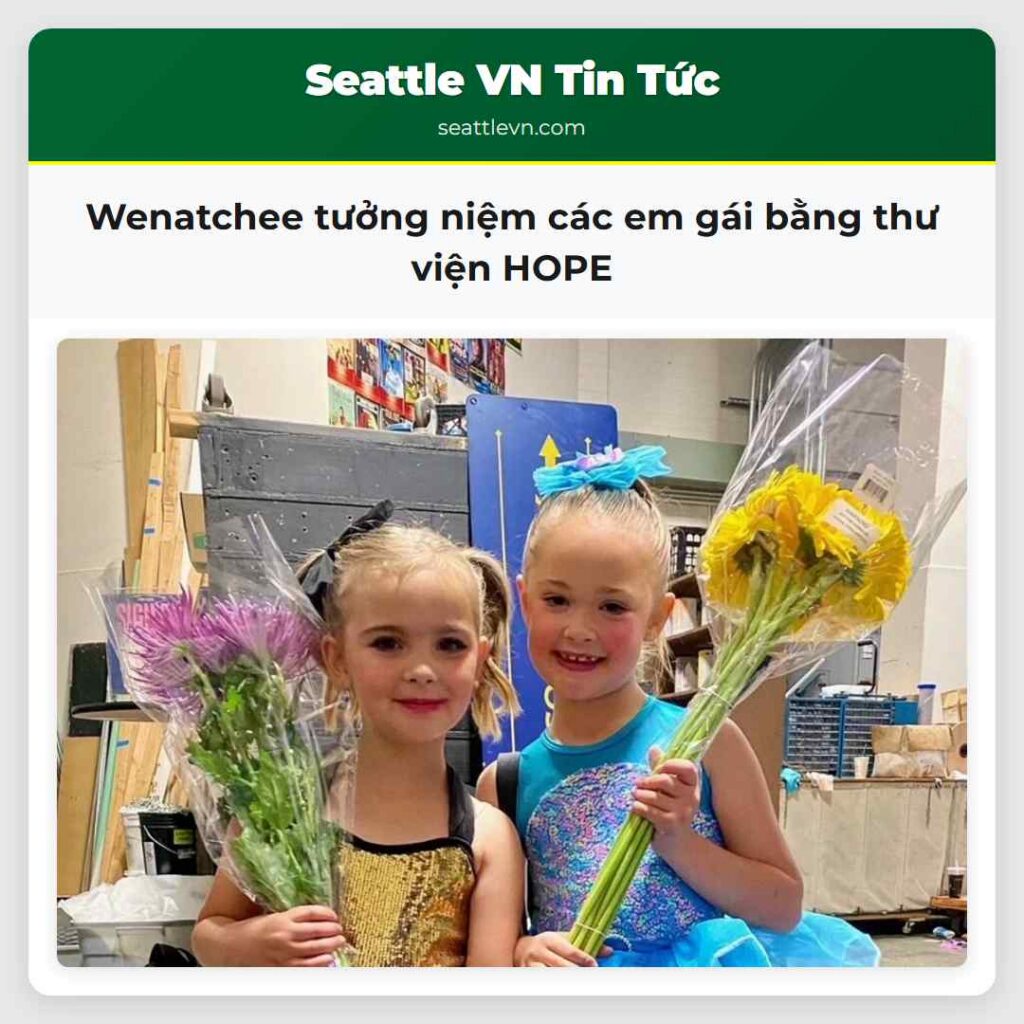 Wenatchee tưởng niệm các em gái bằng thư viện HOPE