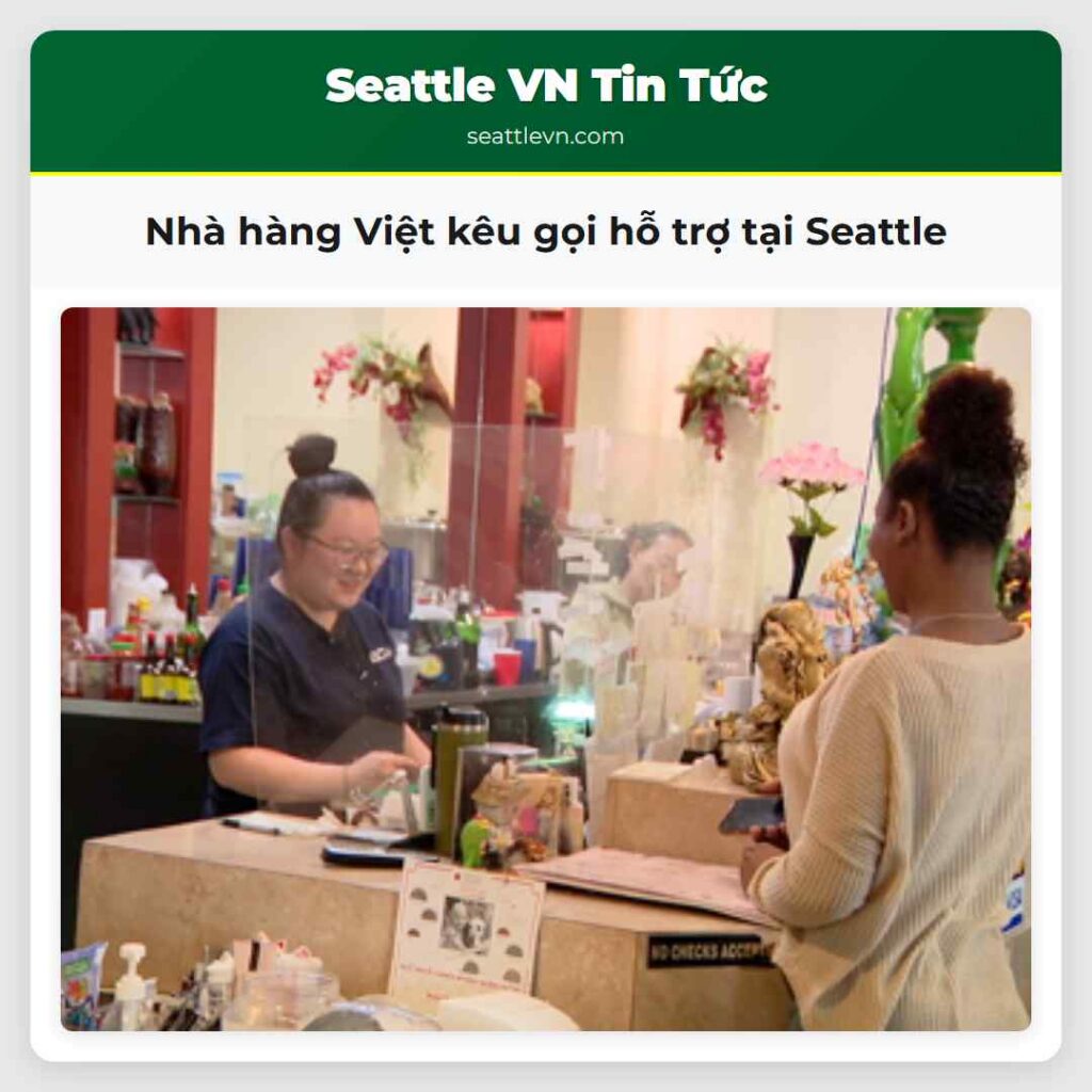 Nhà hàng Việt kêu gọi hỗ trợ tại Seattle