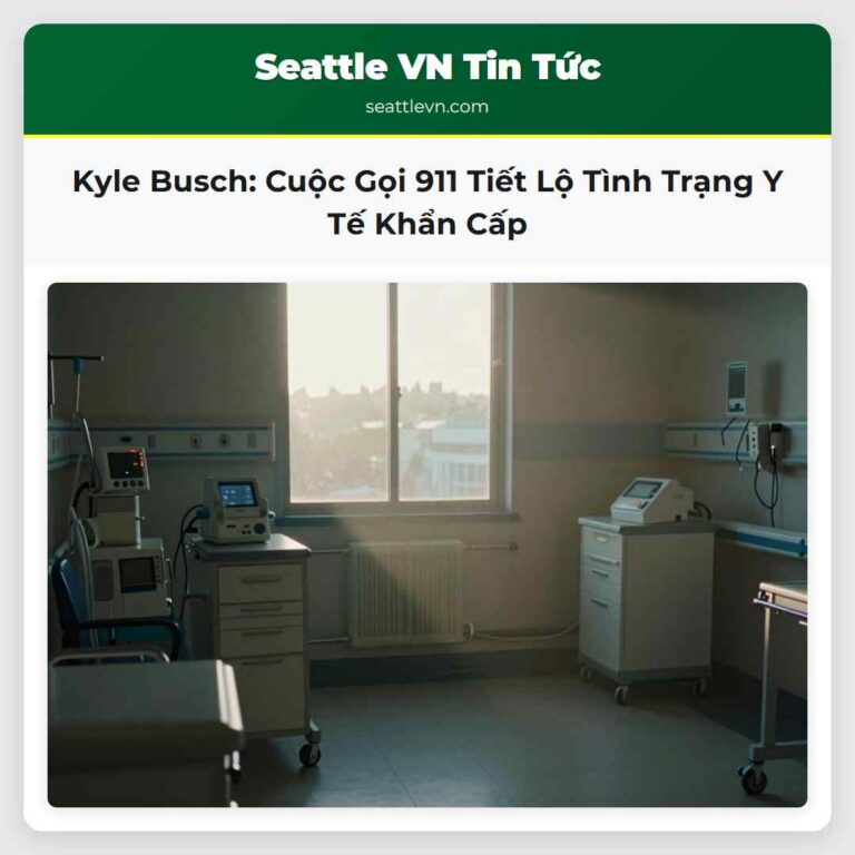 Kyle Busch Cuộc Gọi 911 Tiết Lộ Tình Trạng Y Tế Khẩn Cấp