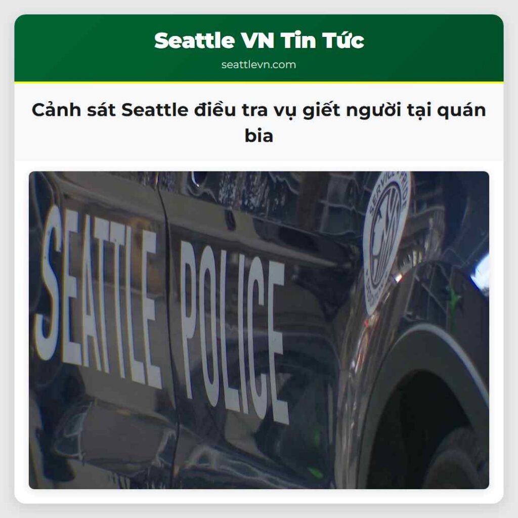 Cảnh sát Seattle điều tra vụ giết người tại quán