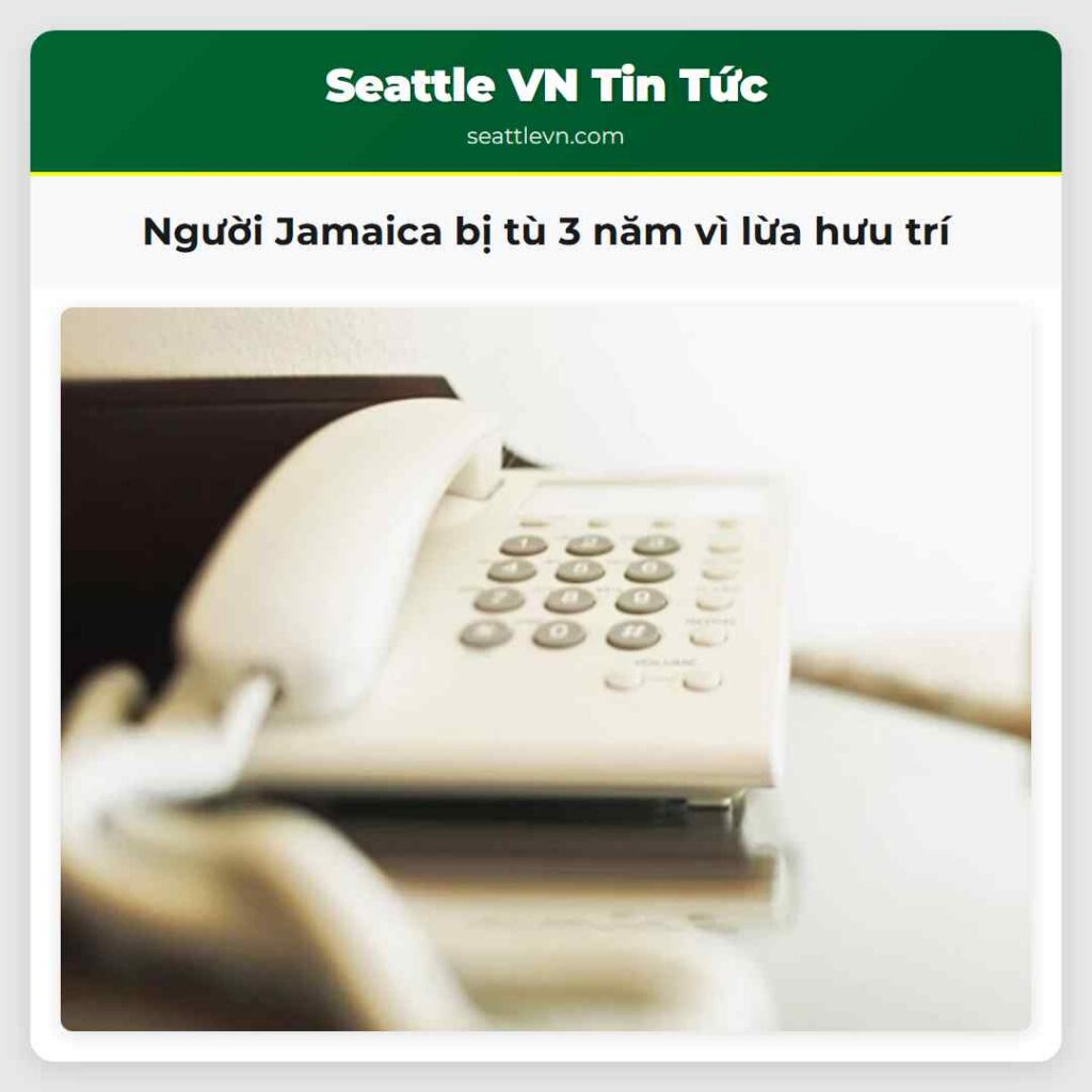 Người Jamaica bị tù 3 năm vì lừa hưu trí
