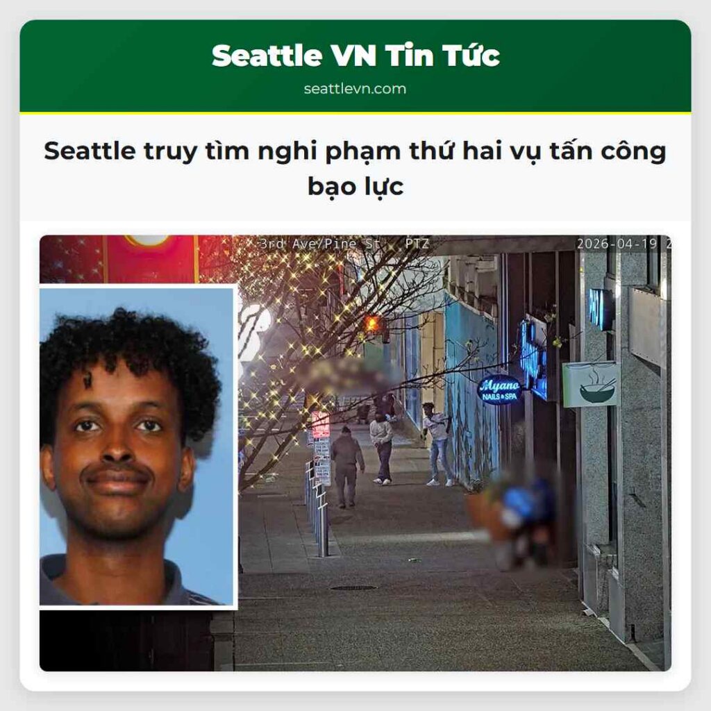 Seattle truy tìm nghi phạm thứ hai vụ tấn công