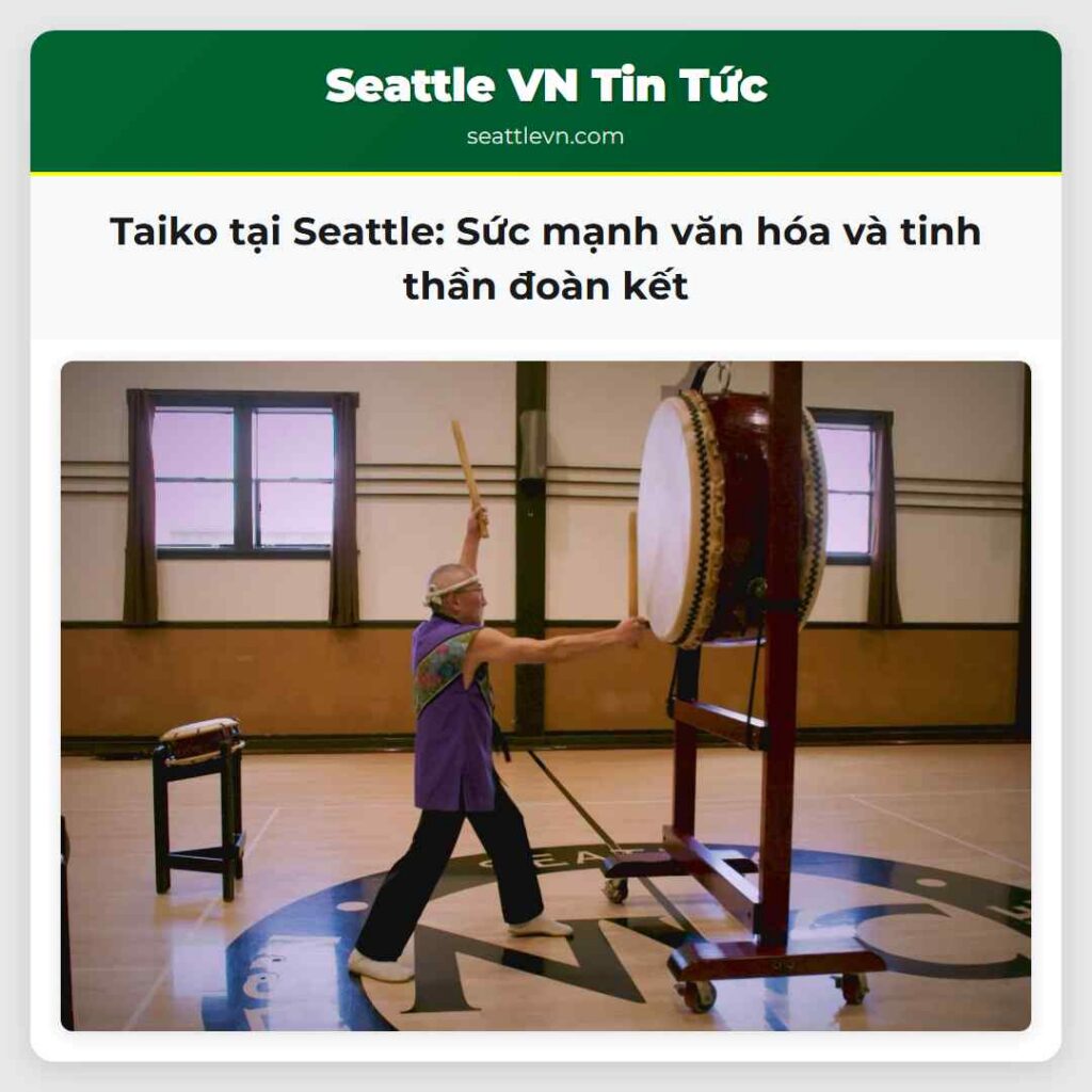 Taiko tại Seattle: Sức mạnh văn hóa và tinh thần
