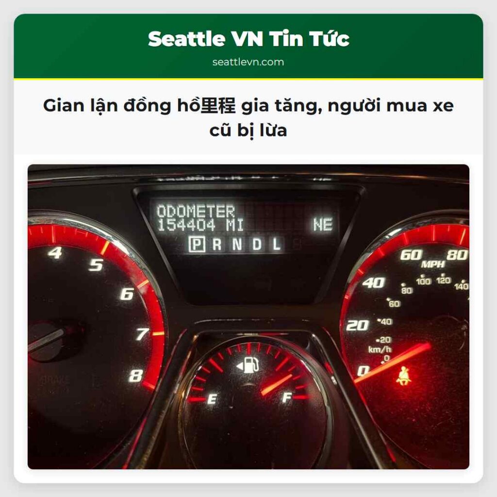Gian lận đồng hồ里程 gia tăng, người mua xe cũ bị