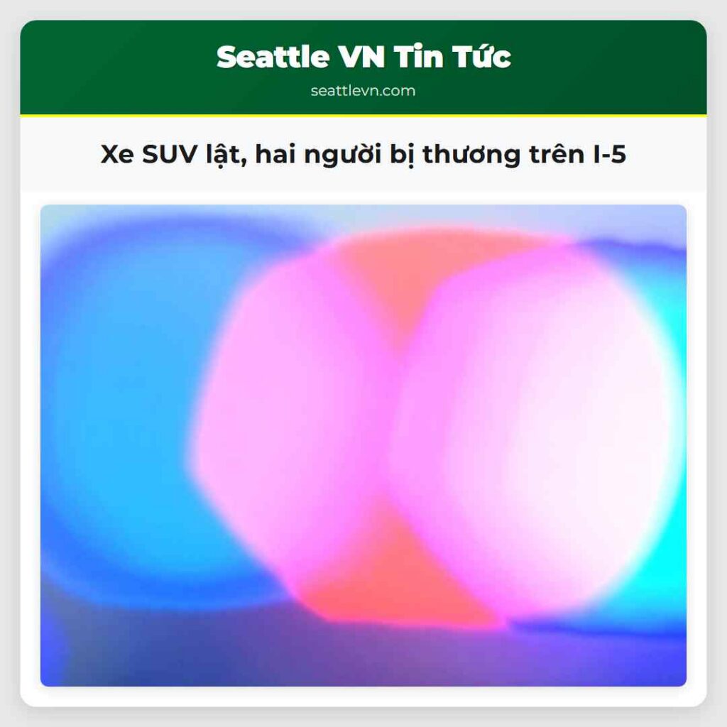 Xe SUV lật, hai người bị thương trên I-5