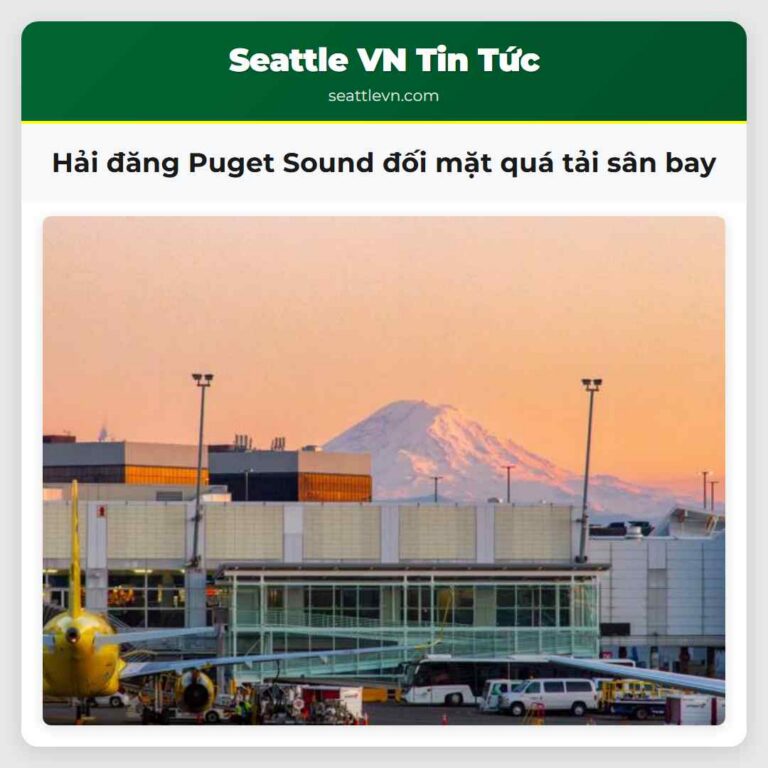 Hải đăng Puget Sound đối mặt quá tải sân bay