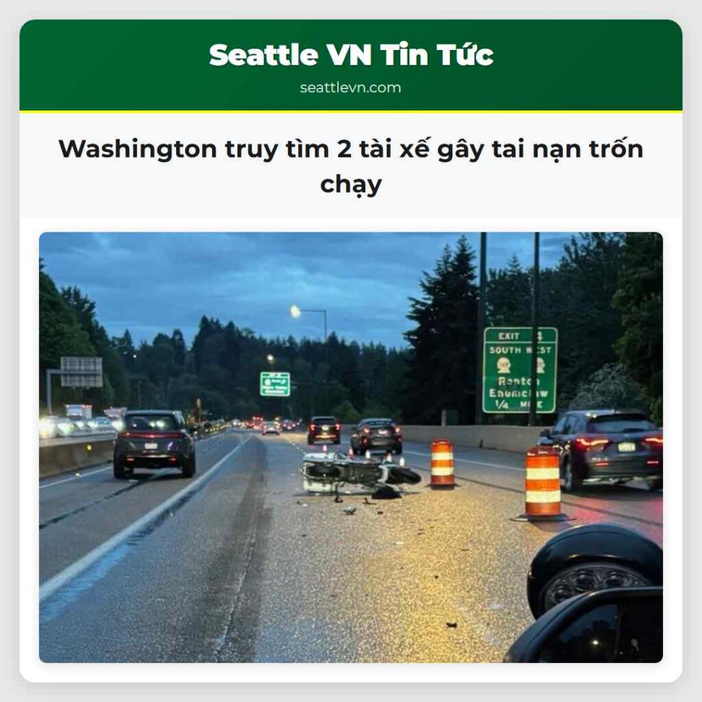 Washington truy tìm 2 tài xế gây tai nạn trốn chạy
