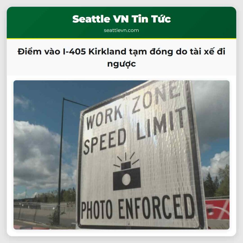 Điểm vào I-405 Kirkland tạm đóng do tài xế đi