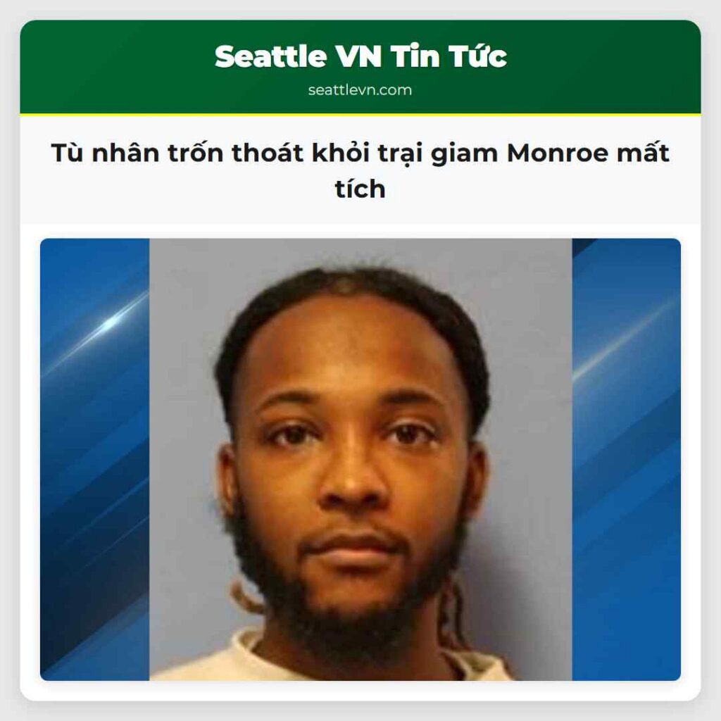 Tù nhân trốn thoát khỏi trại giam Monroe mất tích