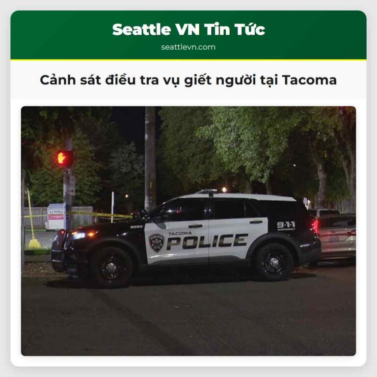 Cảnh sát điều tra vụ giết người tại Tacoma