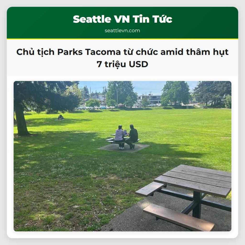 Chủ tịch Parks Tacoma từ chức amid thâm hụt 7