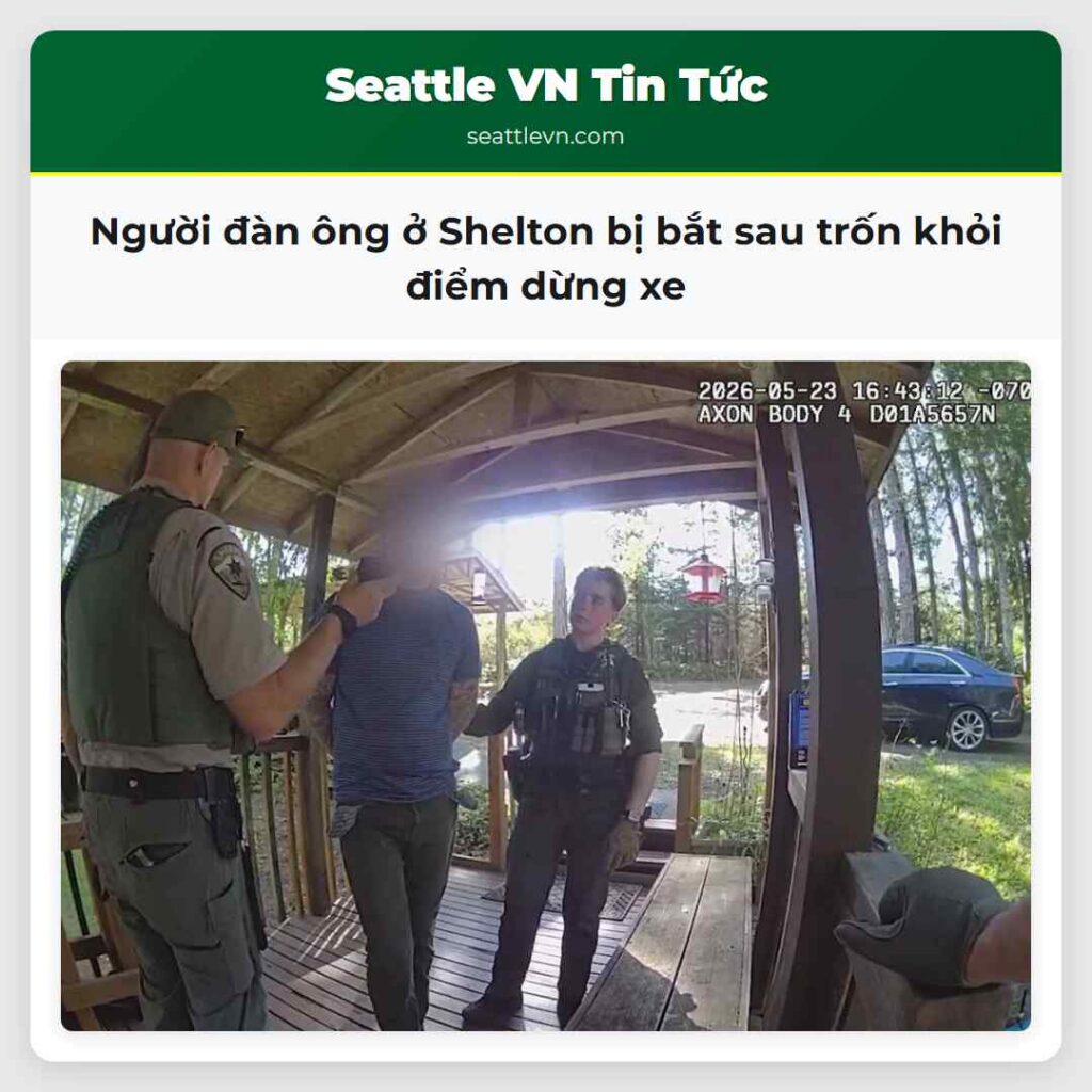 Người đàn ông ở Shelton bị bắt sau trốn khỏi điểm