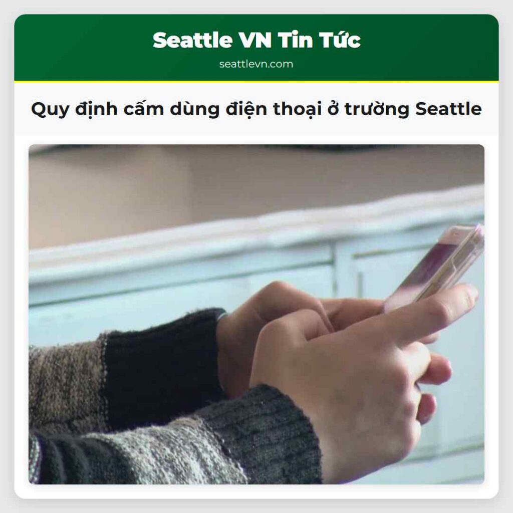 Quy định cấm dùng điện thoại ở trường Seattle