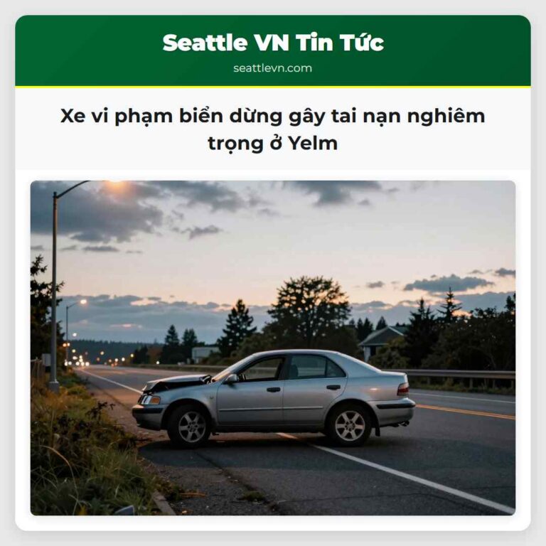 Xe vi phạm biển dừng gây tai nạn nghiêm trọng ở Yelm