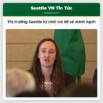 Thị trưởng Seattle từ chối trả lời về minh bạch