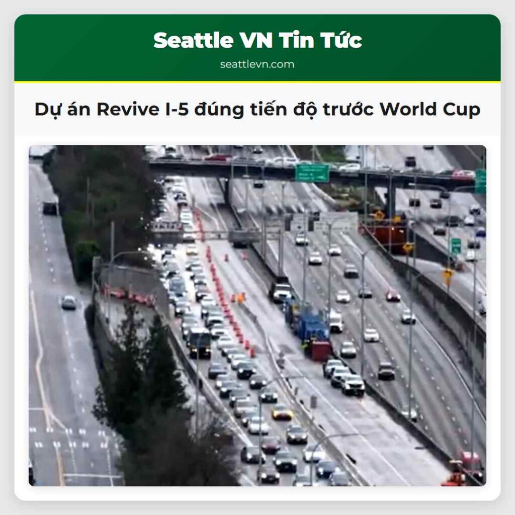Dự án Revive I-5 đúng tiến độ trước World Cup