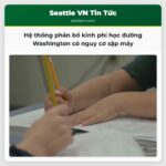 Hệ thống phân bổ kinh phí học đường Washington có nguy cơ sập máy