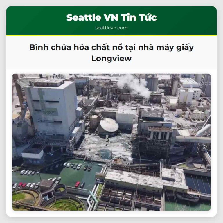 Bình chứa hóa chất nổ tại nhà máy giấy Longview