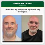 Chánh án King kêu gọi tìm người đàn ông Covington