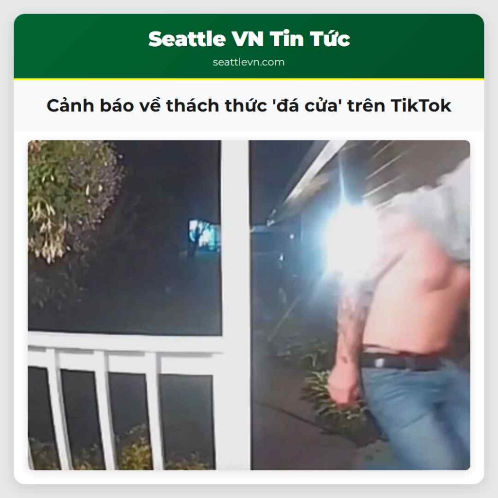 Cảnh báo về thách thức 'đá cửa' trên TikTok
