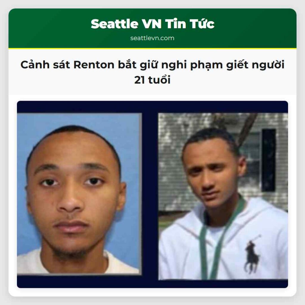 Cảnh sát Renton bắt giữ nghi phạm giết người 21