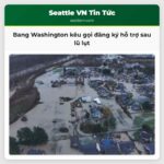 Bang Washington kêu gọi đăng ký hỗ trợ sau lũ lụt