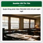 Quận King phát hiện 700.000 USD chi phí nghi ngờ